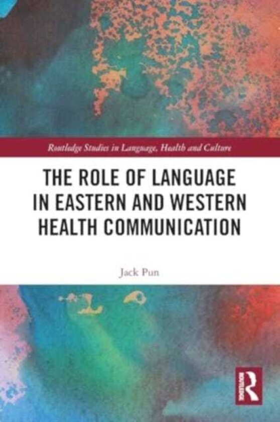 The Role of Language in Eastern and Western Health Communication