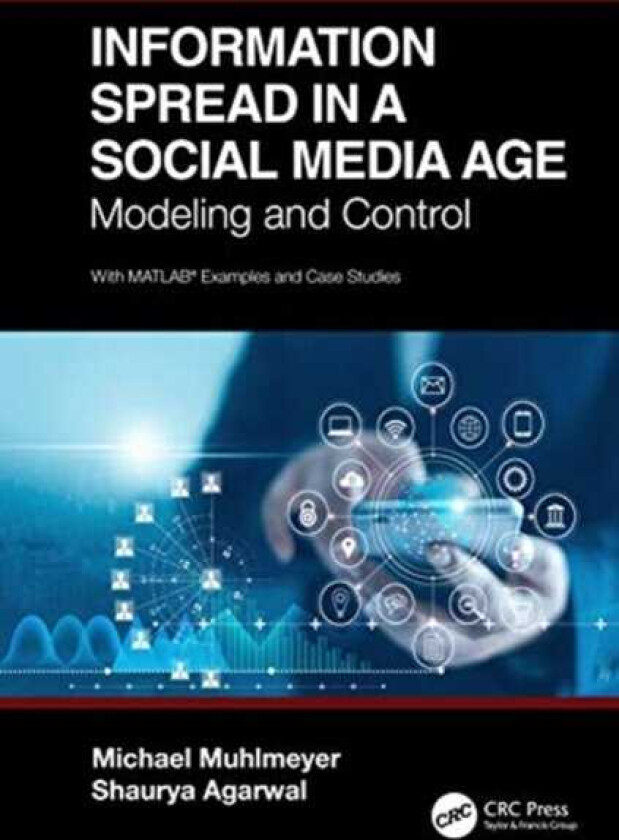 Information Spread in a Social Media Age Modeling and Control