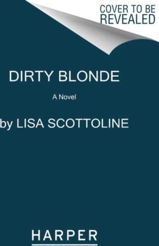 Dirty Blonde A Novel