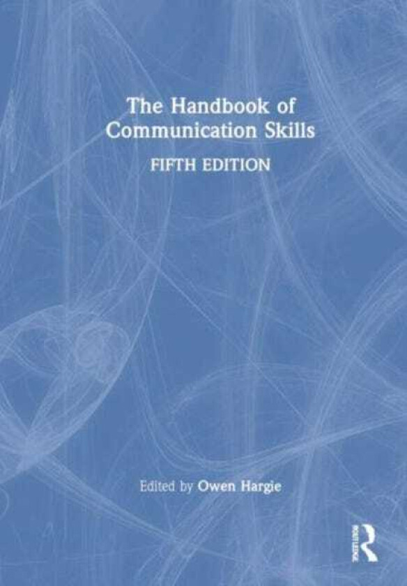 The Handbook of Communication Skills