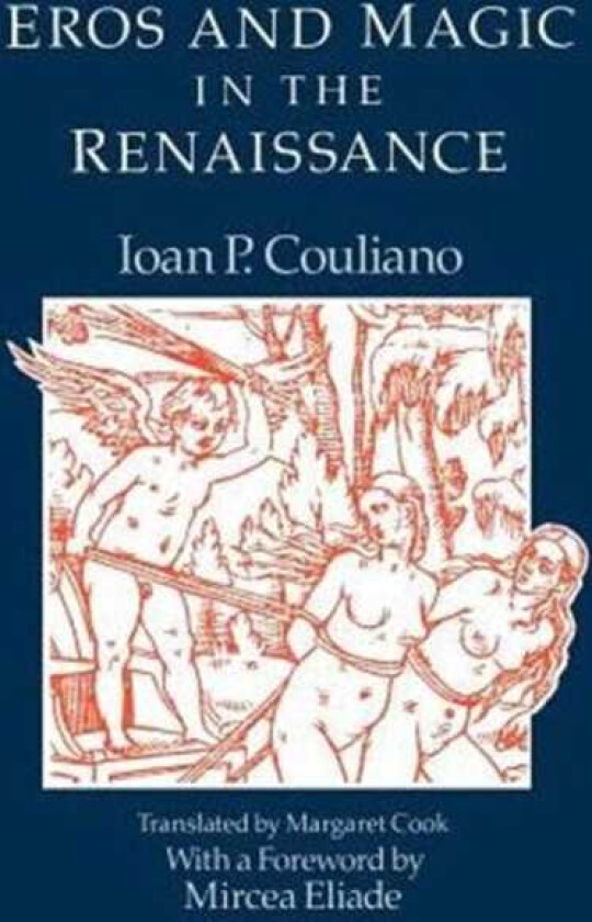 Eros and Magic in the Renaissance