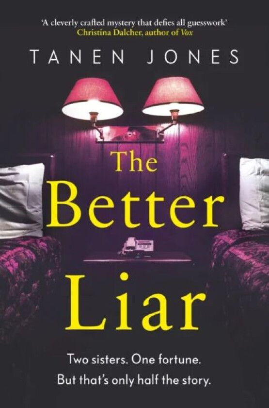 The Better Liar av Tanen Jones