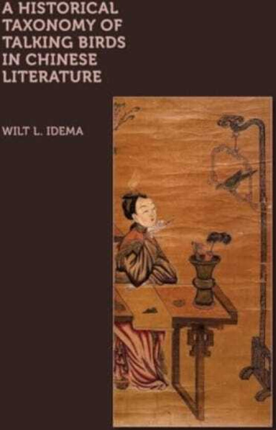 A Historical Taxonomy of Talking Birds in Chinese Literature