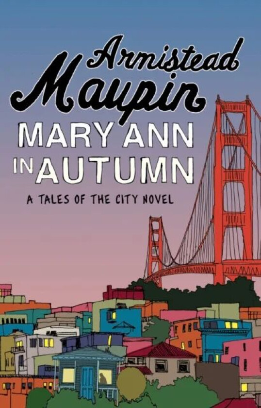 Mary Ann in Autumn av Armistead Maupin