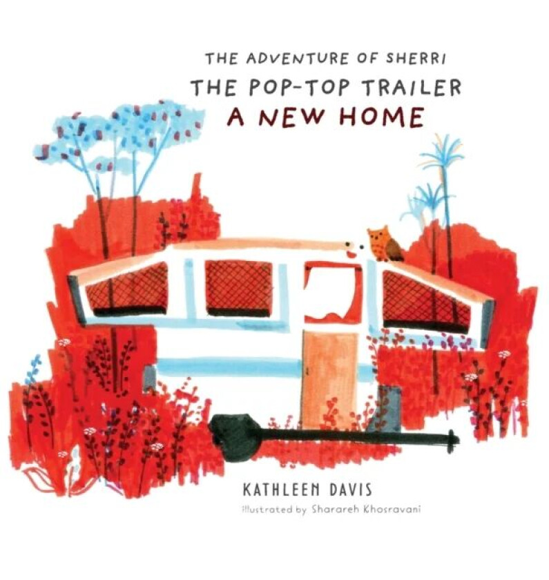 The Adventure of Sherri the Pop-Top Trailer av Kathleen Davis