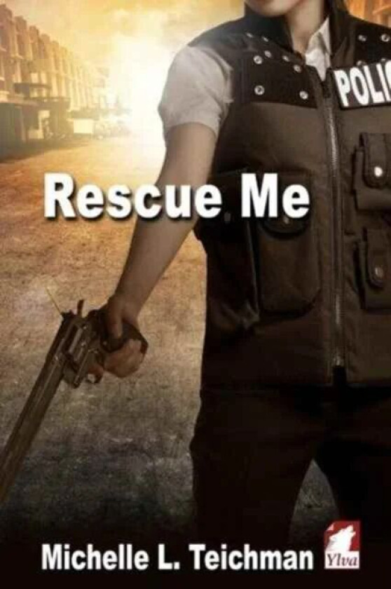 Rescue Me av Michelle L Teichman