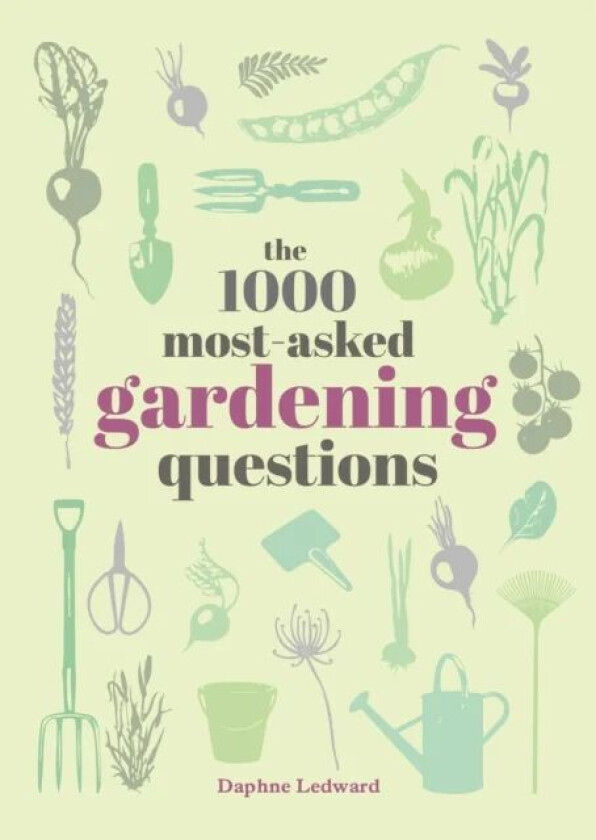 The 1000 Most-Asked Gardening Questions av Daphne Ledward