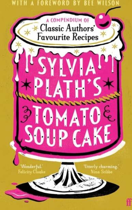 Sylvia Plath's Tomato Soup Cake av Various