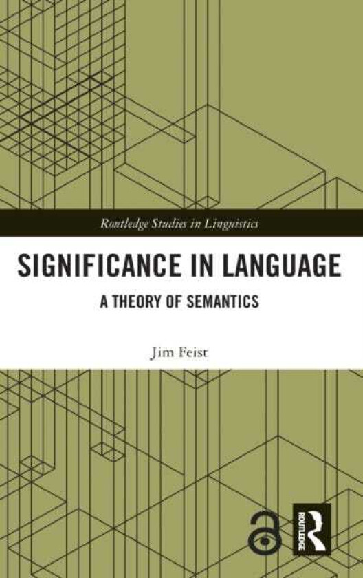 Significance in Language A Theory of Semantics