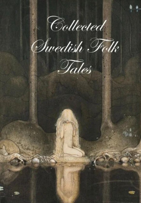 Collected Swedish Folk Tales av ed. Lars Ulwencreutz