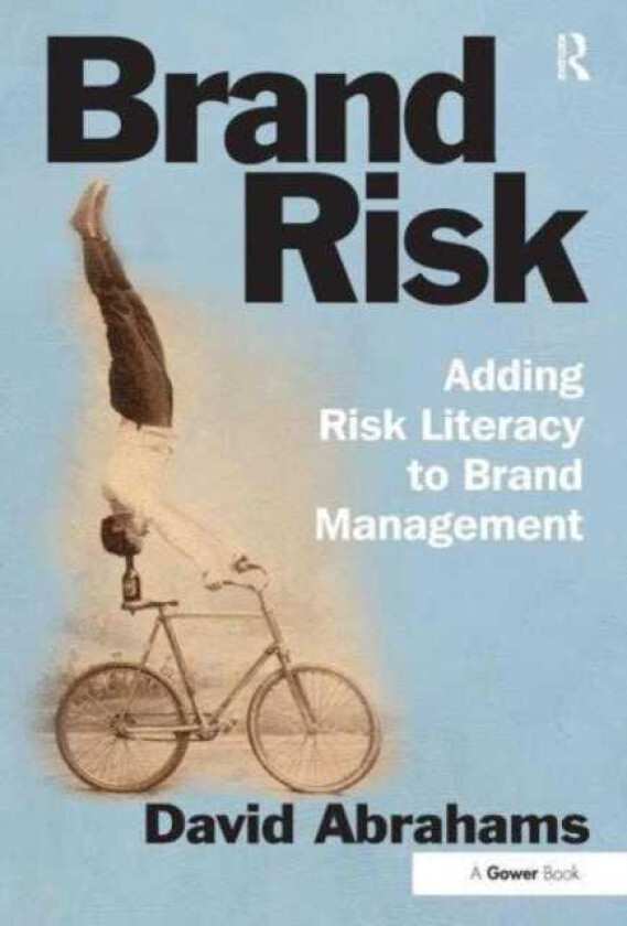 Brand Risk  Adding Risk Literacy to Brand Management