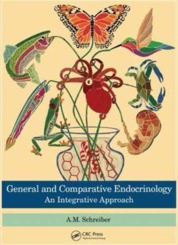 General and Comparative Endocrinology av A.M. Schreiber