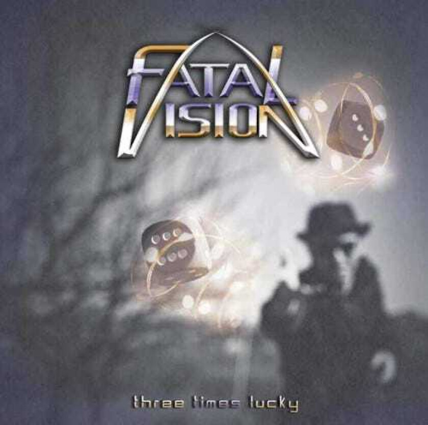 Fatal Vision Three Times Lucky CD