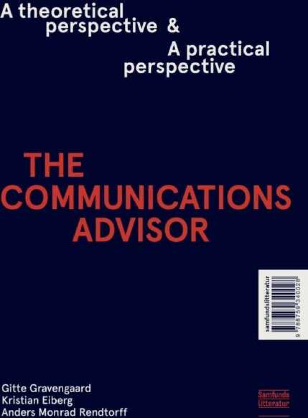 The Communications Advisor A Theoretical/Practical Perspective