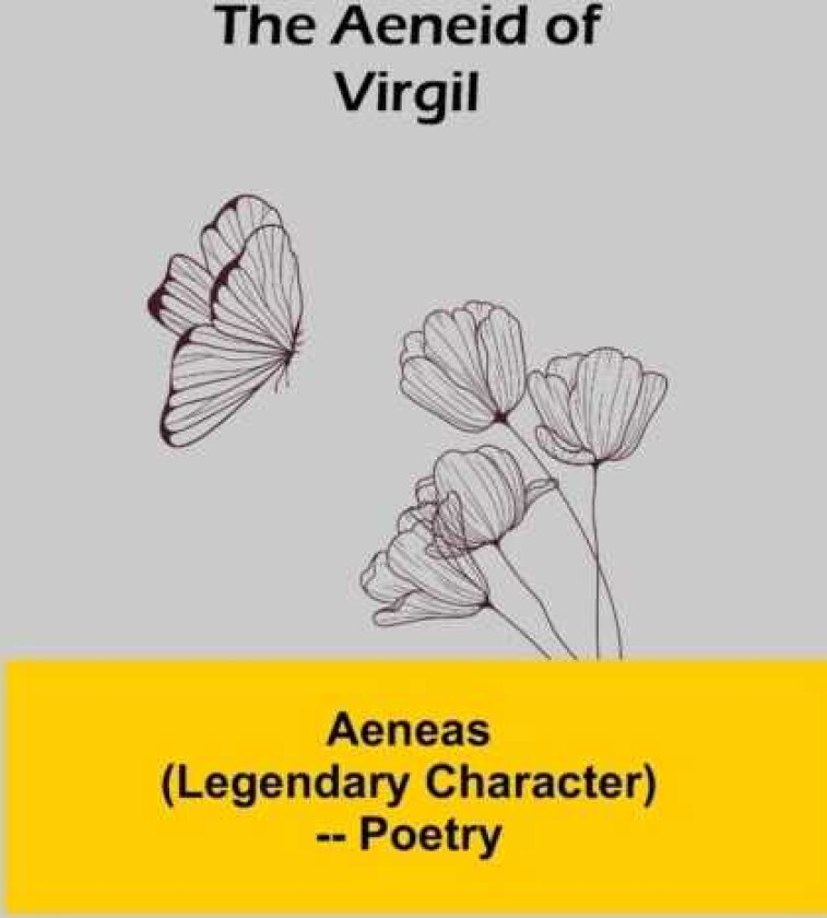 The Aeneid Of Virgil