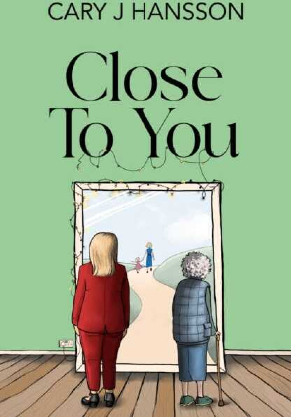 Close To You