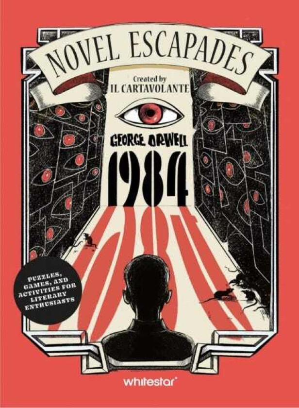 Novel Escapades: 1984 Puzzles, Games, and Activities for Avid Readers