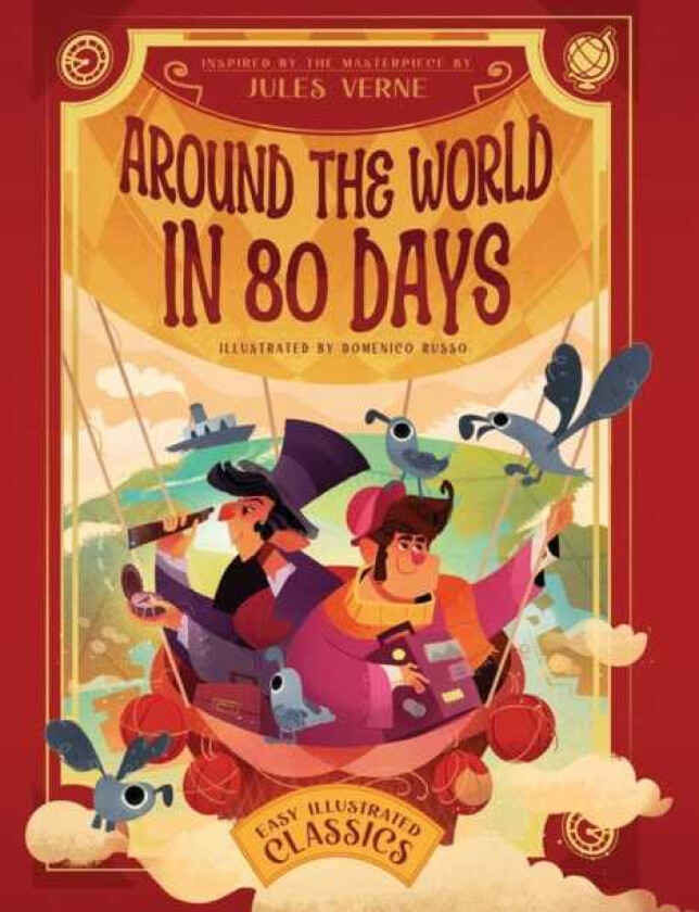 Around the World in 80 Days Inspired by the Masterpiece by Jules Verne