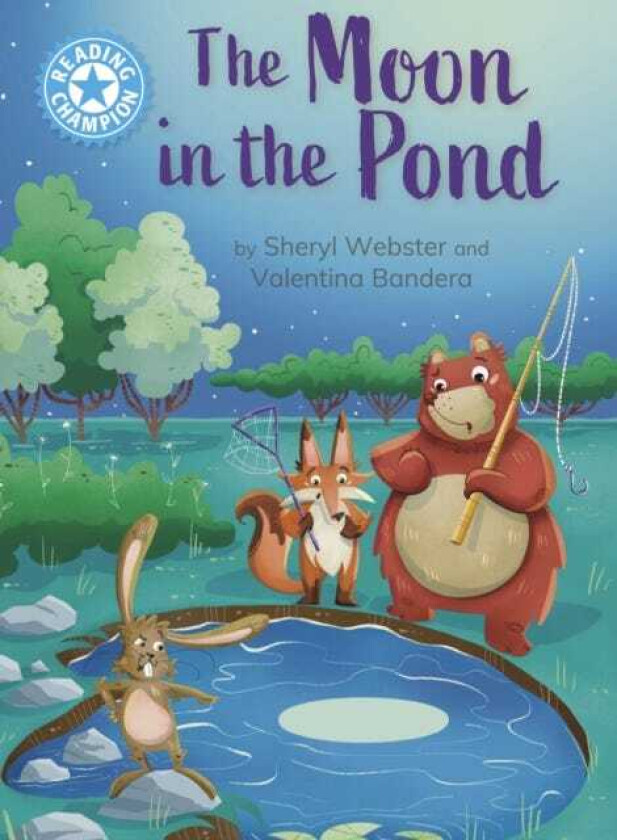 Reading Champion: The Moon in the Pond independent Reading Blue 4