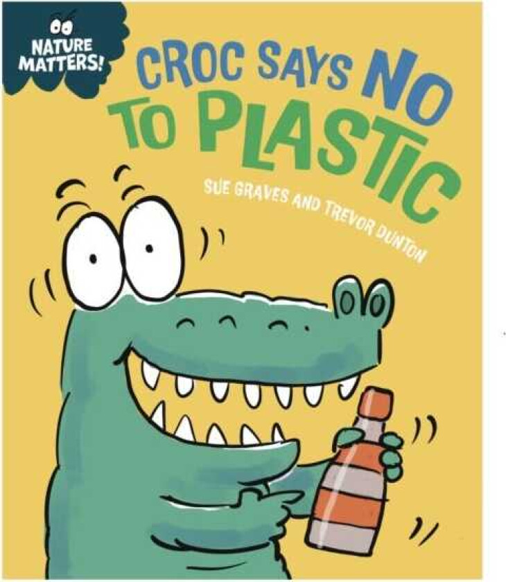 Nature Matters: Croc Says No to Plastic