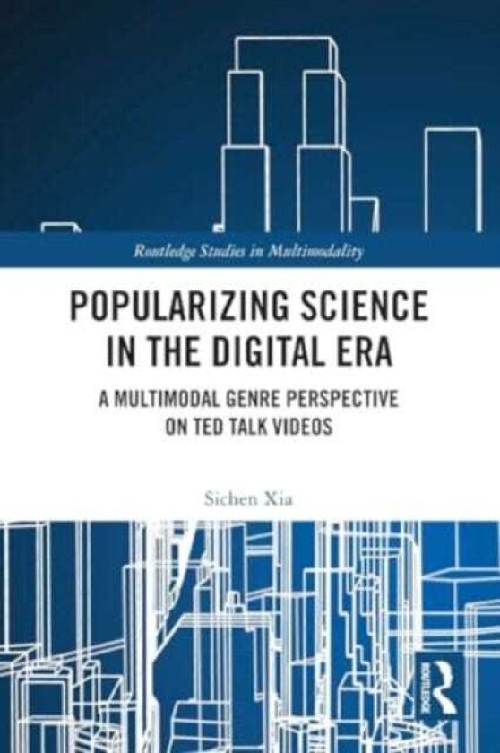 Popularizing Science in the Digital Era A Multimodal Genre Perspective on TED Talk Videos