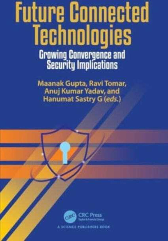 Future Connected Technologies  Growing Convergence and Security Implications