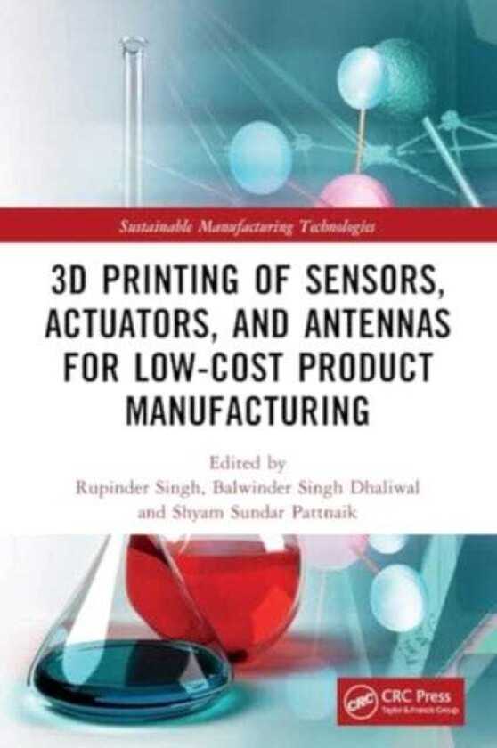 3D Printing of Sensors, Actuators, and Antennas for LowCost Product Manufacturing