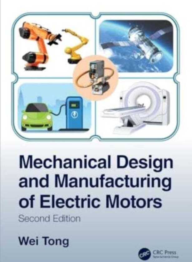 Mechanical Design and Manufacturing of Electric Motors