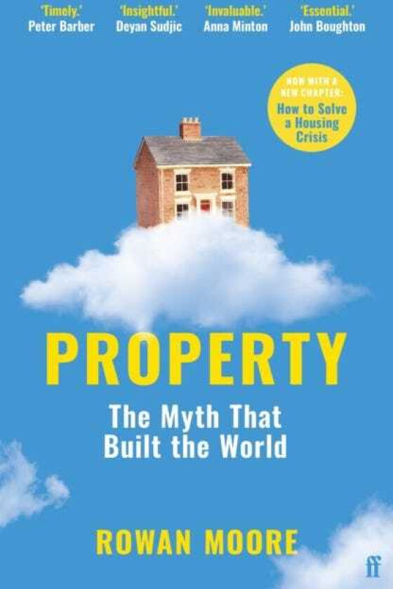 Property The myth that built the world
