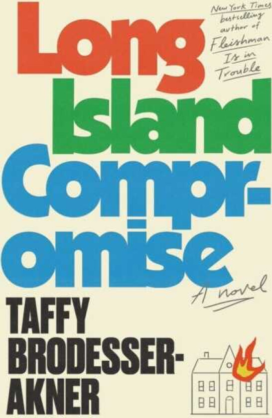 Long Island Compromise  A Novel