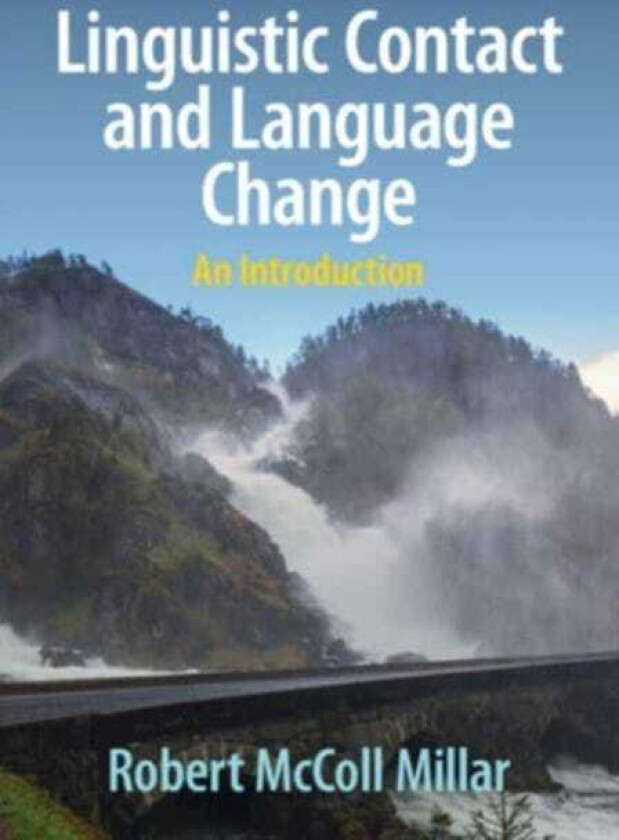 Linguistic Contact and Language Change An Introduction
