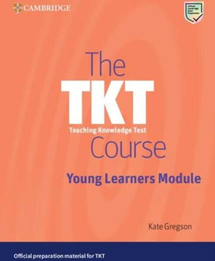 The TKT Course Young Learners Module