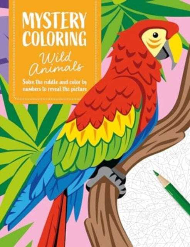 Mystery Coloring Wild Animals Solve the Riddle and Color by Numbers to Reveal the Picture