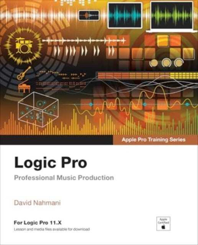 Logic Pro Apple Pro Training Professional Music Production