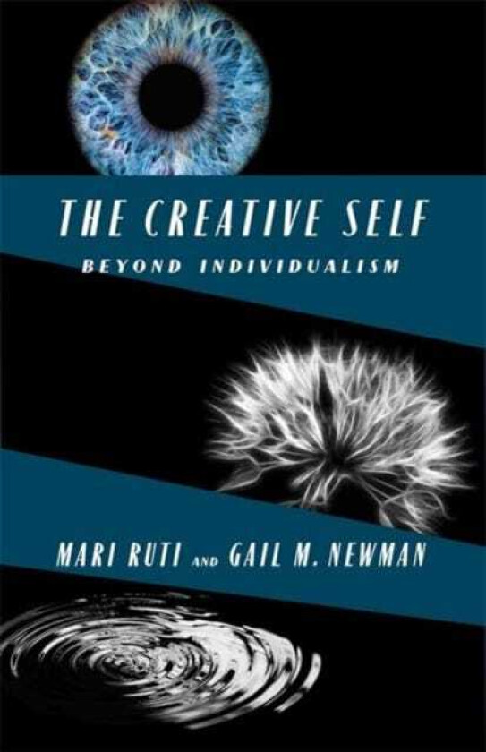 The Creative Self Beyond Individualism