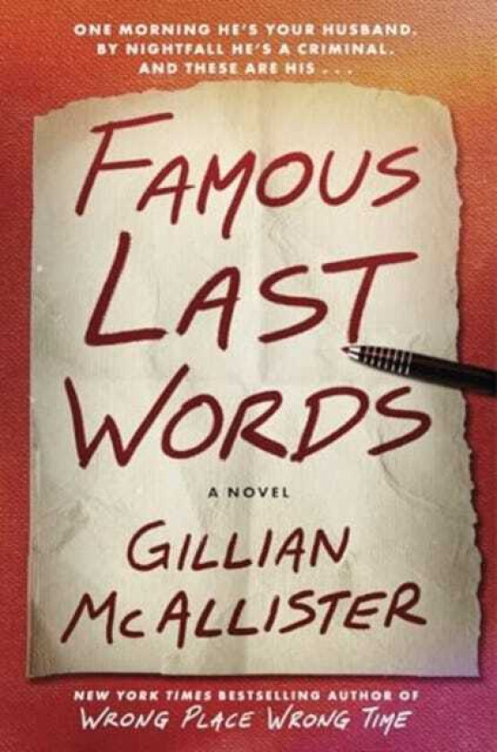 Famous Last Words A Novel