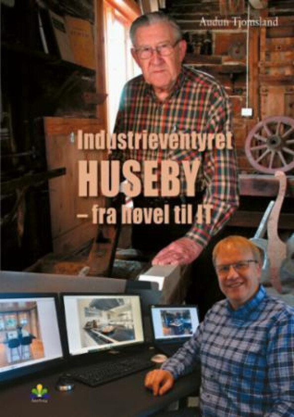 Industrieventyret Huseby av Audun Tjomsland