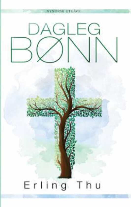Dagleg bønn av Erling Thu