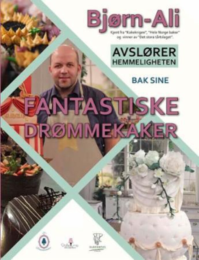 Bjørn-Ali avslører hemmeligheten bak sine fantastiske drømmekaker av Bjørn-Ali Abdullah