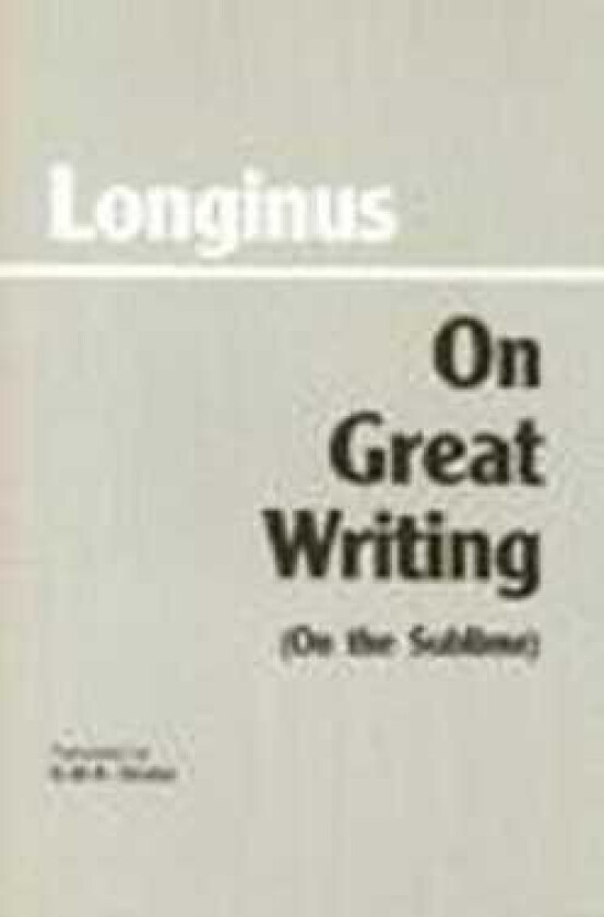 On Great Writing (On the Sublime)