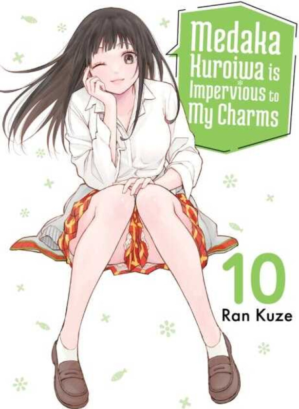 Medaka Kuroiwa Is Impervious to My Charms 10