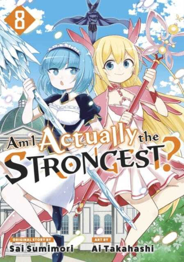 Am I Actually the Strongest? 8 (Manga)