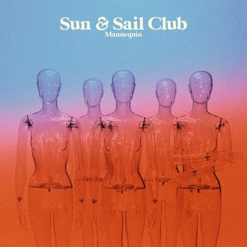Sun & Sail Club Mannequin LP/Vinyl