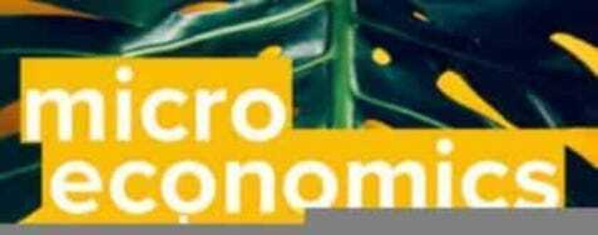 Microeconomics and Behaviour, 4e