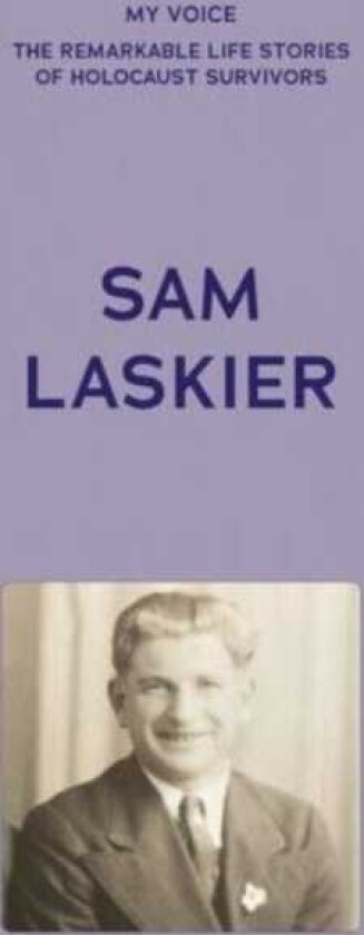 My Voice: Sam Laskier