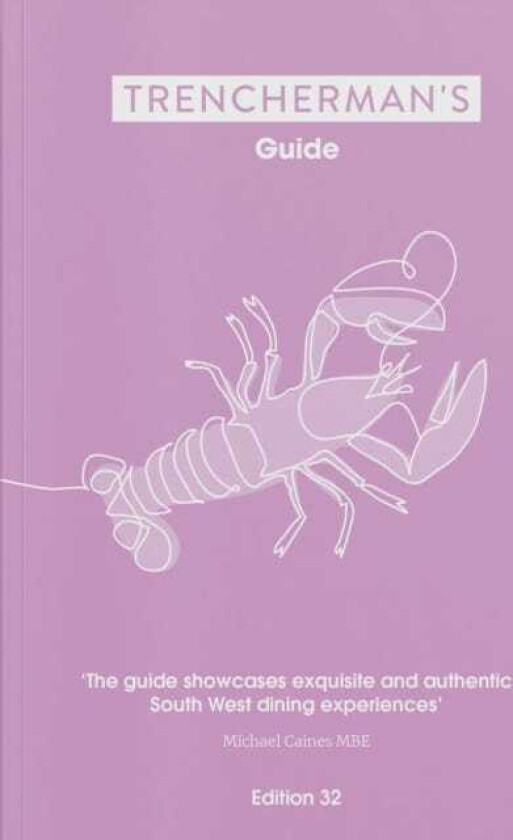 Trencherman's Guide: No 32