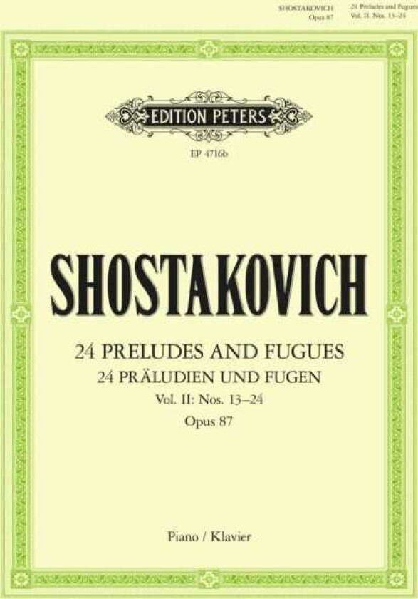 24 PRELUDES & FUGUES OP 87 VOL 2