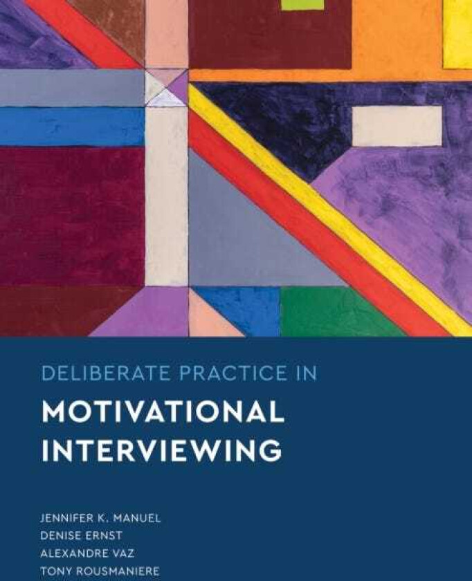 Deliberate Practice in Motivational Interviewing