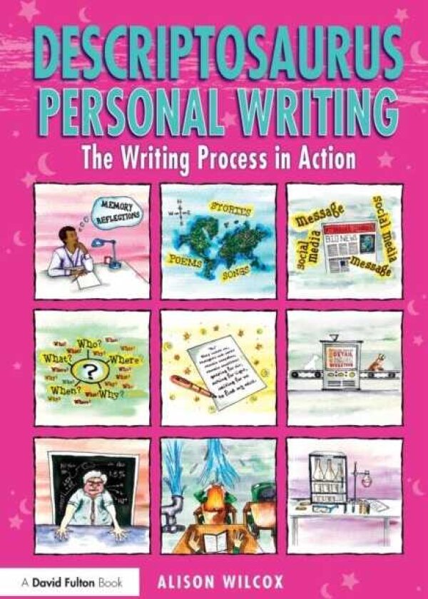 Descriptosaurus Personal Writing The Writing Process in Action