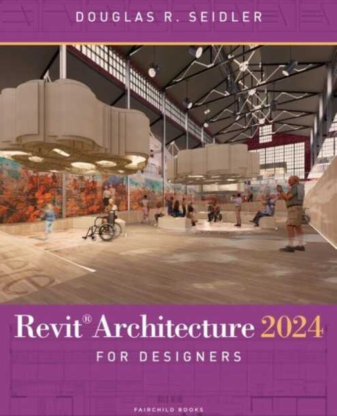 Revit Architecture 2024 for Designers